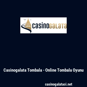 Casinogalata Tombala - Online Tombala Oyunu
